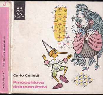 Pinocchiova dobrodružství - Carlo Lorenzi Collodi (1976, Albatros) - ID: 704863