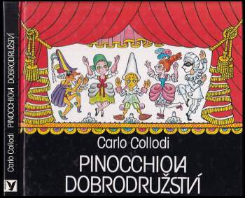 Carlo Lorenzi Collodi: Pinocchiova dobrodružství