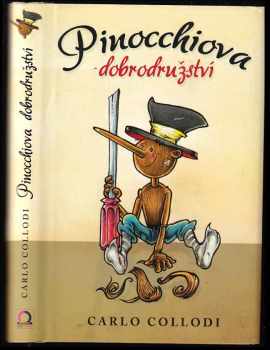 Carlo Lorenzi Collodi: Pinocchiova dobrodružství