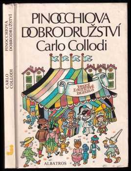 Carlo Lorenzi Collodi: Pinocchiova dobrodružství - Pinocchio