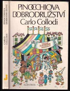 Pinocchiova dobrodružství - Carlo Lorenzi Collodi (1988, Albatros) - ID: 828086
