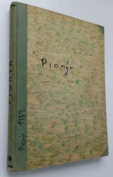 Pionýr, KOMPLETNÍ ROČNÍK VI. (1959), čísla 1 - 12