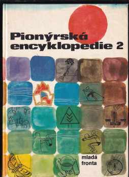 Zdeněk Svatoš: Pionýrská encyklopedie