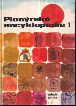 Zdeněk Svatoš: Pionýrská encyklopedie