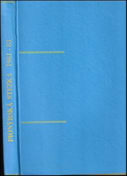 Pionýrská stezka, NEKOMPLETNÍ ROČNÍK XII, 1981-1982, Čísla 11-12 + Pionýrská stezka, NEKOMPLETNÍ ROČNÍK XII, 1982-1983, Čísla 1-4, ILUSTRACE KÁJA SAUDEK