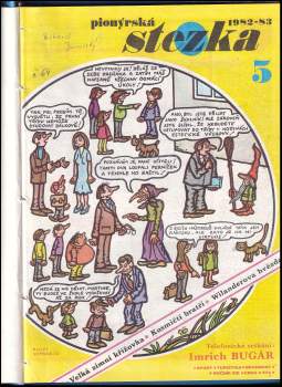 Marko Čermák: Pionýrská stezka, NEKOMPLETNÍ ROČNÍK XIII, 1982-1983