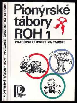 Pionýrské tábory 1