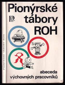 Karel Polomis: Pionýrské tábory ROH