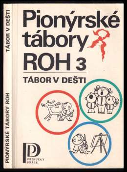 Pionýrské tábory ROH 3