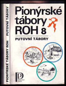 Petr Nejedlý: Pionýrské tábory ROH