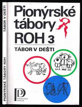 Pionýrské tábory ROH 3