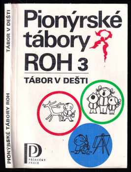 Pionýrské tábory ROH 3
