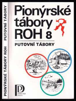 Pionýrské tábory ROH - Vycházky