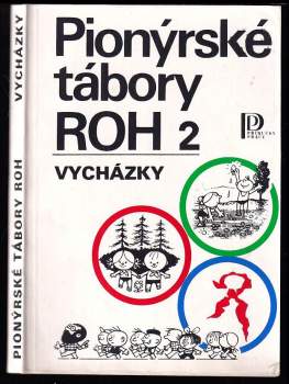 Pionýrské tábory ROH - Vycházky