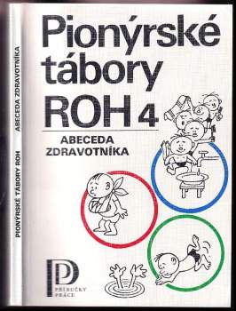 Karel Polomis: Pionýrské tábory ROH