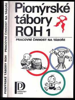Pionýrské tábory 1