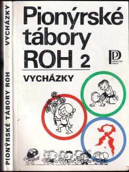 Karel Polomis: Pionýrské tábory ROH