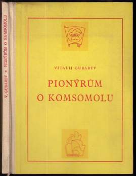 Pionýrům o komsomolu