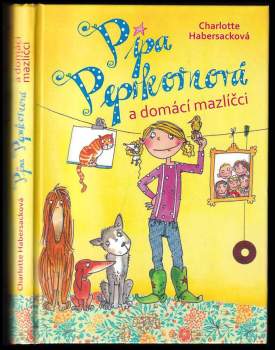 Pipa Peprkornová a domácí mazlíčci