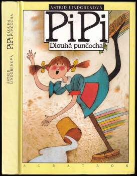 Astrid Lindgren: Pipi Dlouhá punčocha