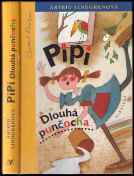 Astrid Lindgren: Pipi Dlouhá punčocha
