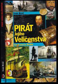 Ivan Broz: Pirát Jejího Veličenstva