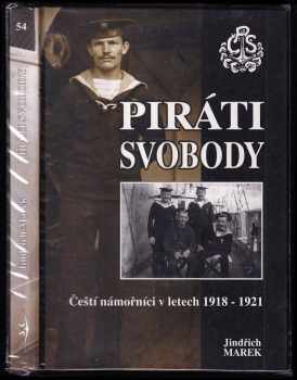 Jindřich Marek: Piráti svobody