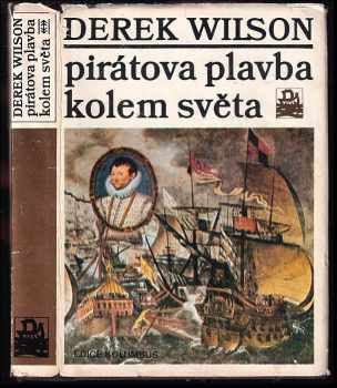 Pirátova plavba kolem světa - Derek A Wilson (1986, Mladá fronta) - ID: 469770