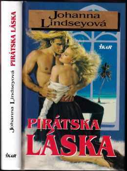 Pirátska láska - Johanna Lindsey (2003, Ikar) - ID: 749057