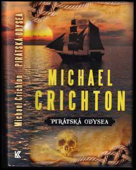 Pirátská odysea - Michael Crichton (2011, Knižní klub) - ID: 648277