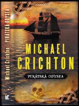 Pirátská odysea - Michael Crichton (2011, Knižní klub) - ID: 705535
