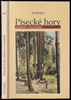Písecké hory známé i neznámé