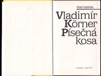 Vladimír Körner: Písečná kosa