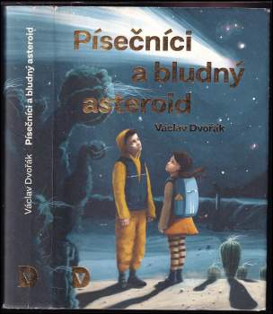Václav Dvořák: Písečníci a bludný asteroid
