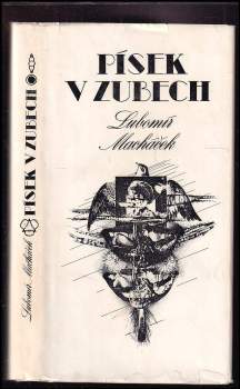 Lubomír Macháček: Písek v zubech