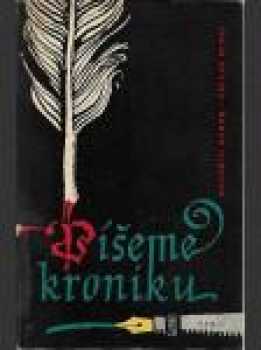 Píšeme kroniku