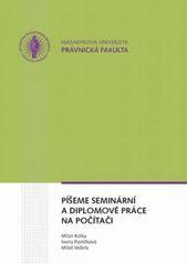 Píšeme seminární a diplomové práce na počítači