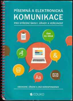 Písemná a elektronická komunikace pro střední školy, úřady a veřejnost