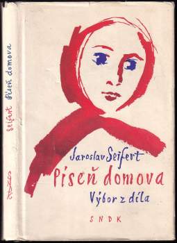 Jaroslav Seifert: Píseň domova