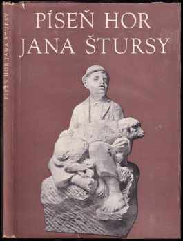 Jiří Šebek: Píseň hor Jana Štursy