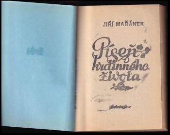 Jiří Mařánek: Píseň hrdinného života