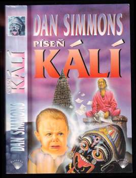 Dan Simmons: Píseň Kálí