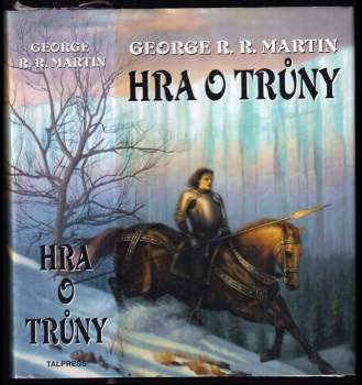 George R. R Martin: Píseň ledu a ohně