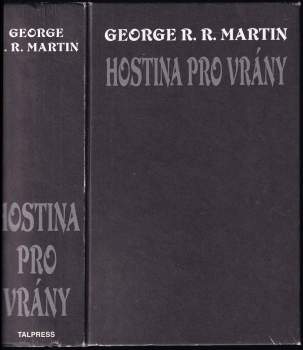 George R. R Martin: Píseň ledu a ohně