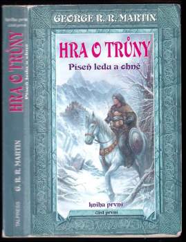 George R. R Martin: Píseň ledu a ohně