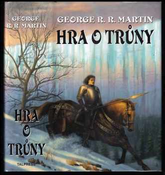 George R. R Martin: Píseň ledu a ohně, Hra o trůny