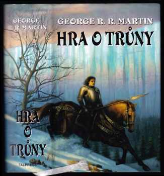 George R. R Martin: Píseň ledu a ohně, Hra o trůny