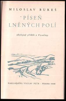 Miloslav Bureš: Píseň lněných polí