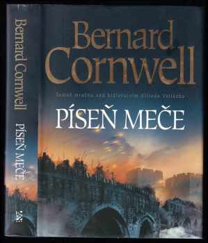 Bernard Cornwell: Píseň meče