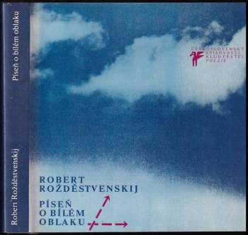 Robert Ivanovič Roždestvenskij: Píseň o bílém oblaku